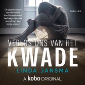 Vrouw in wit kleed zit op de vloer, met tekst "VERLOS ONS VAN HET KWADE LINDA JANSMA".