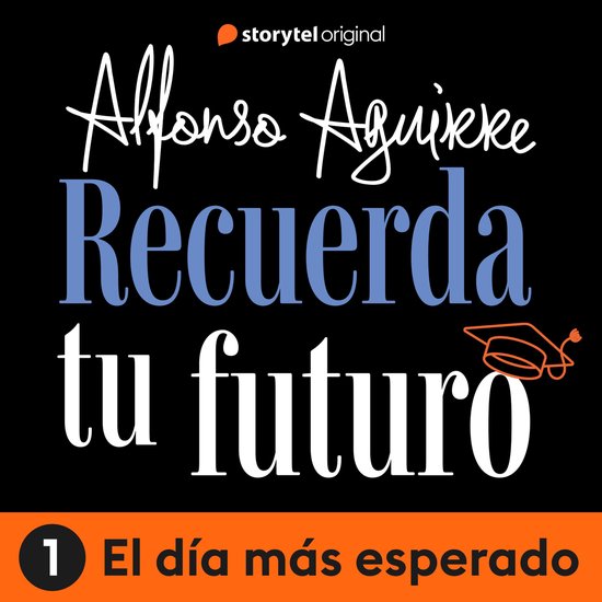 Recuerda tu futuro - E01 - cover