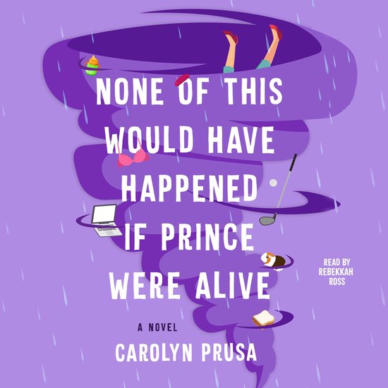 None of This Would Have Happened If Prince Were Alive - cover