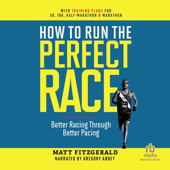 How to Run the Perfect Race - cover