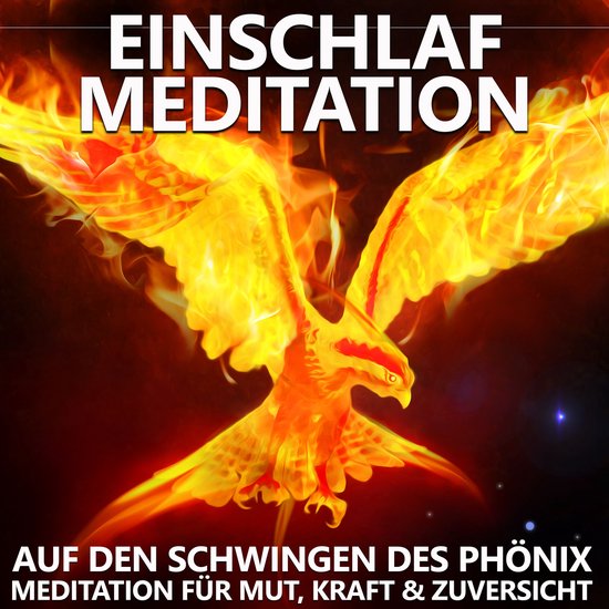 Einschlaf Meditation | Auf den Schwingen des Phönix - cover