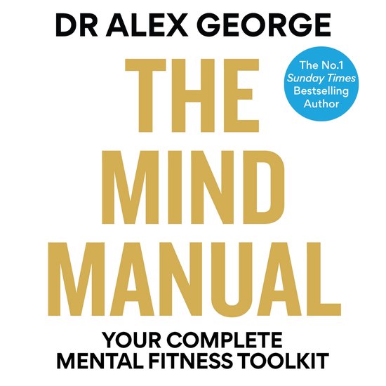Dr Alex George-The Mind Manual - cover