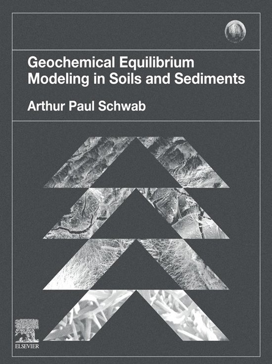 Geochemical Equilibrium Modeling in Soils and Sediments - cover