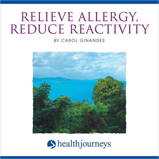 Relieve Allergy, Reduce Reactivity - cover