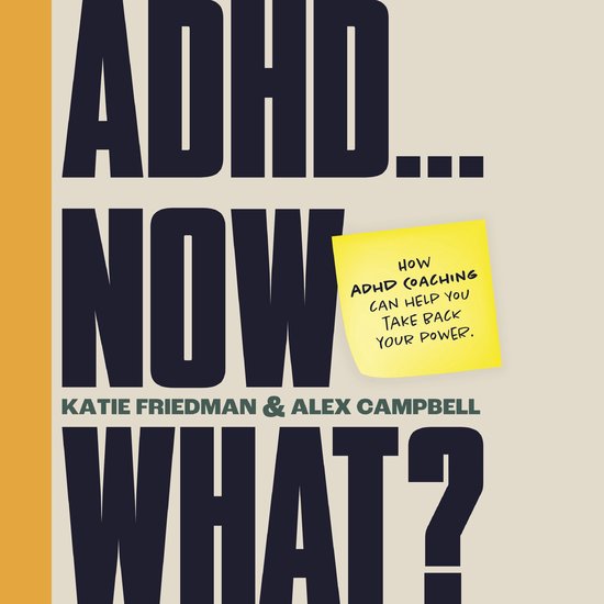 ADHD...Now What? - cover