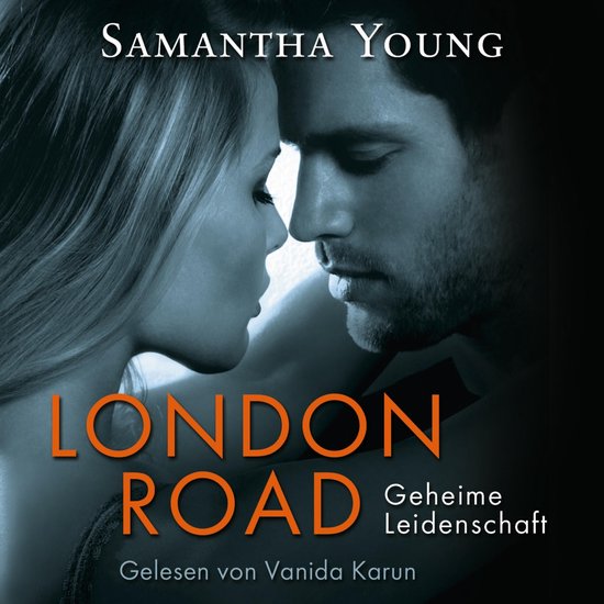 London Road - Geheime Leidenschaft (Edinburgh Love Stories 2 ... - cover