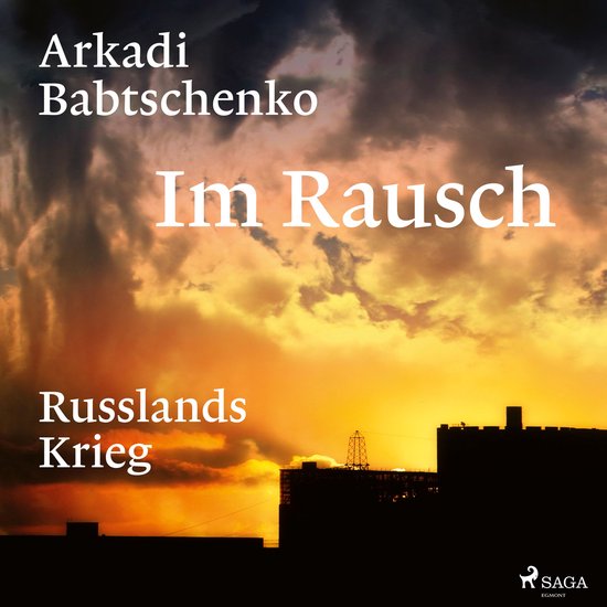 Im Rausch: Russlands Krieg - cover