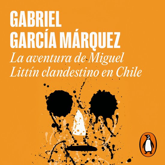 La aventura de Miguel Littín clandestino en Chile - cover