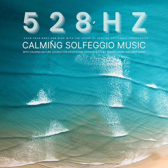 528 Hz - Calming Solfeggio Music with Calming Nature Sounds  ... - cover