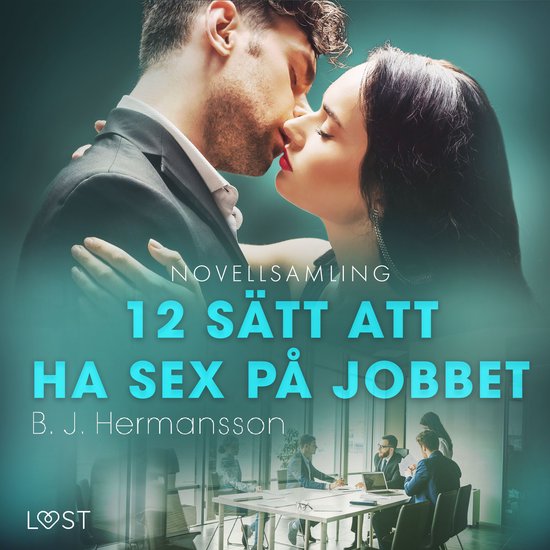 12 sätt att ha sex på jobbet - novellsamling - cover