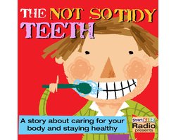 Not So Tidy Teeth, The