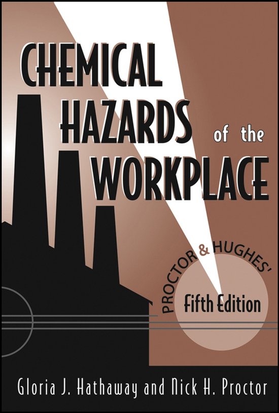 Proctor and Hughes' Chemical Hazards of the Workplace - cover