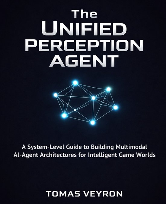 The Unified Perception Agent - cover
