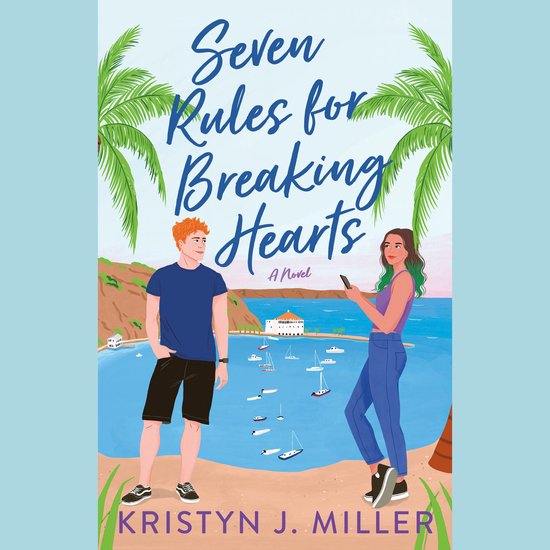 Seven Rules for Breaking Hearts - cover
