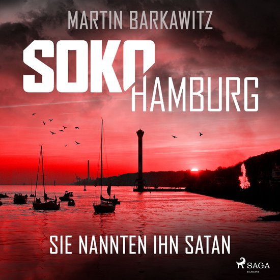 SoKo Hamburg: Sie nannten ihn Satan (Ein Fall für Heike Ste ... - cover