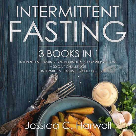 Intermittent Fasting: 3 Books in 1 - Intermittent Fasting fo ... - cover