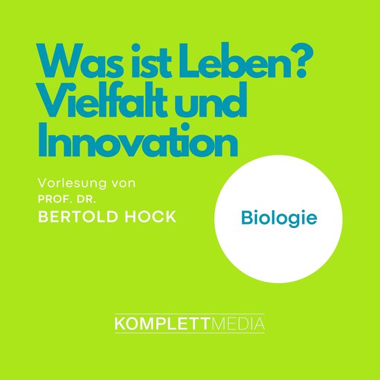 Was ist Leben? - Vielfalt und Innovation - cover