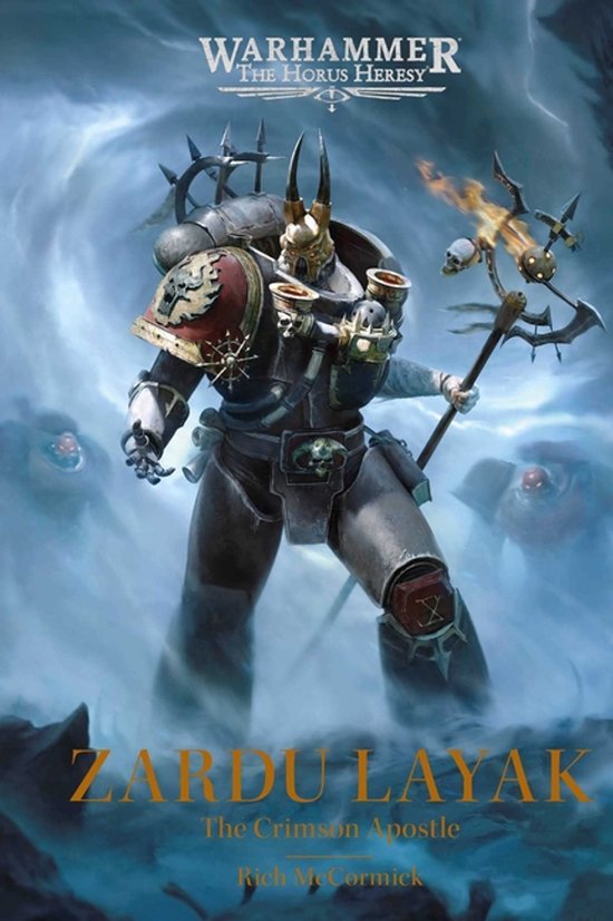 The Horus Heresy- Zardu Layak: The Crimson Apostle