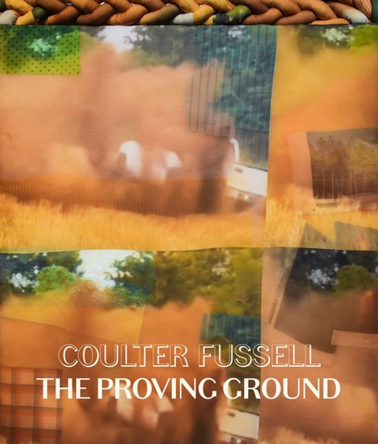 Coulter Fussell: The Proving Ground - cover