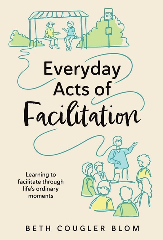 Everyday Acts of Facilitation - cover