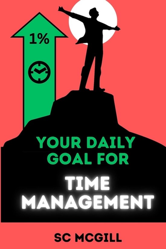 The Up 1%- Up 1% - Your Daily Goal For Time Management - cover