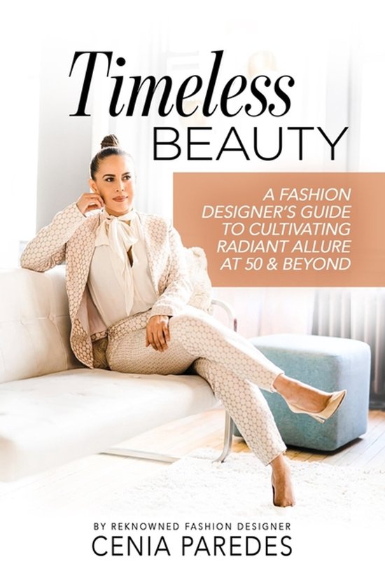 The Timeless Beauty Collection: The Cenia Fit Method- Timele ... - cover