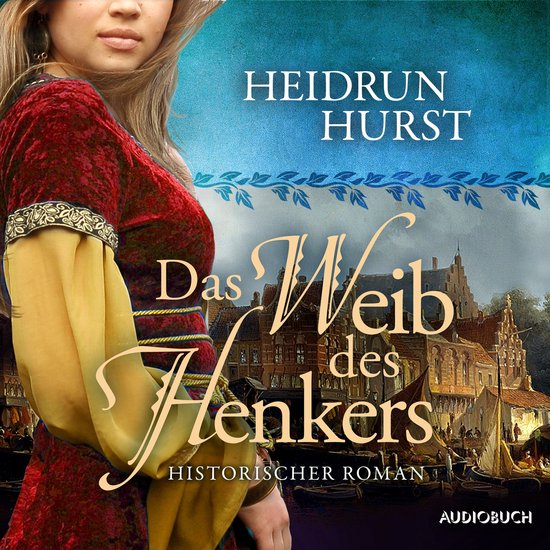 Das Weib des Henkers (Straßburg-Saga 3) - cover
