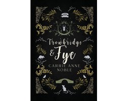 Trowbridge and Fye