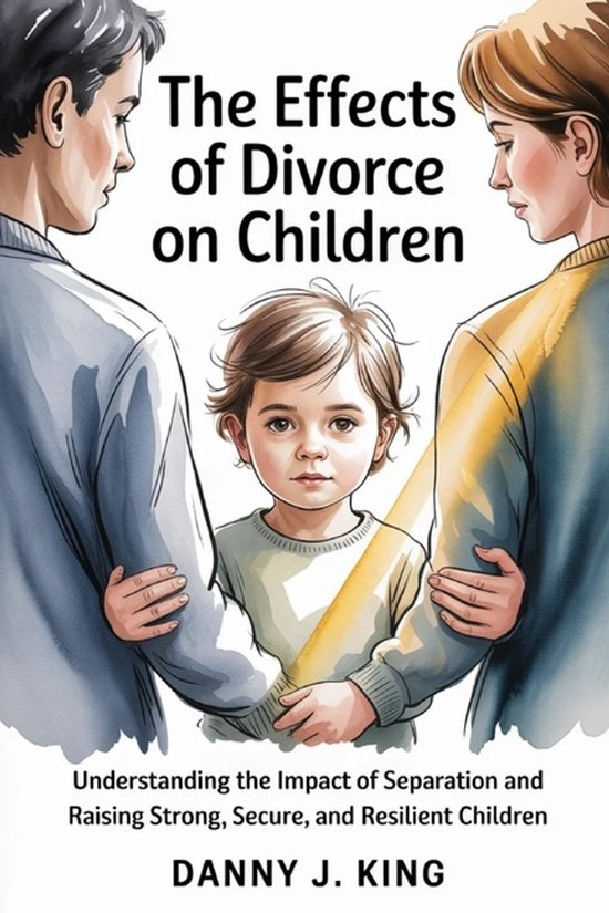 The Effects of Divorce on Children - cover