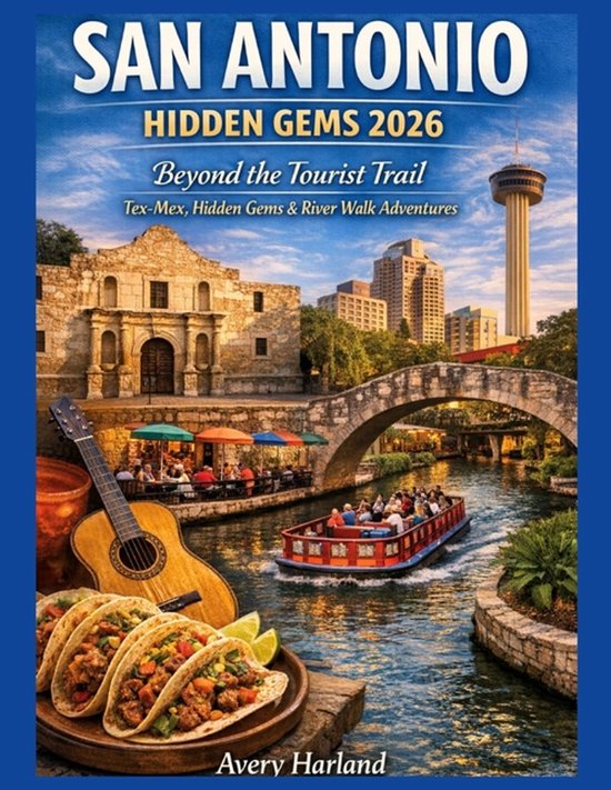 Hidden Gems Travel Guides- San Antonio Hidden Gems 2026 - cover