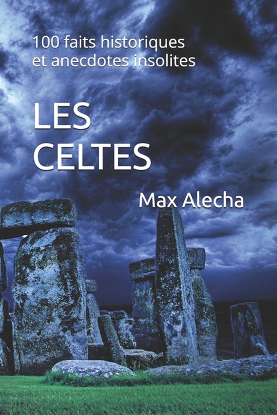 Savoir & Comprendre- Les Celtes