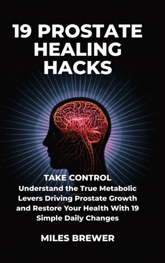 19 Prostate Healing Hacks - cover