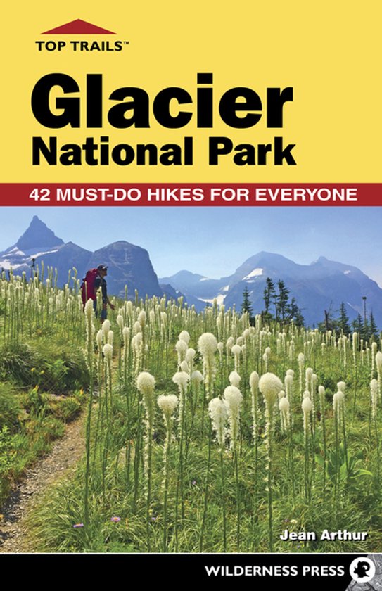 Top Trails - Top Trails: Glacier National Park - cover