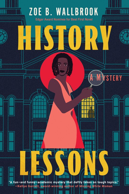 Boekomslag: Een vrouw met een vergrootglas voor een gebouw met "History Lessons" erop.