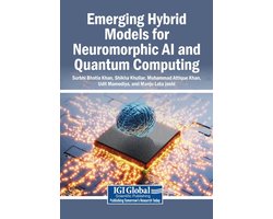 Emerging Hybrid Models for Neuromorphic AI and Quantum Computing