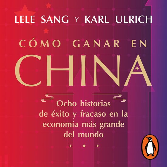 Cómo ganar en China - cover
