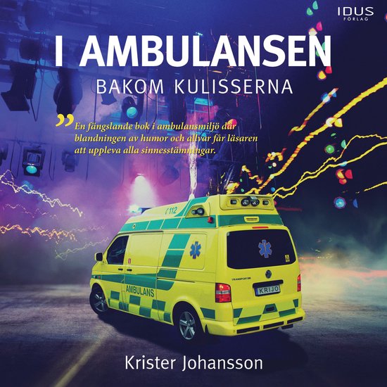 I ambulansen, bakom kulisserna - cover