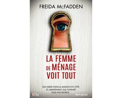 LA FEMME DE MENAGE VOIT TOUT