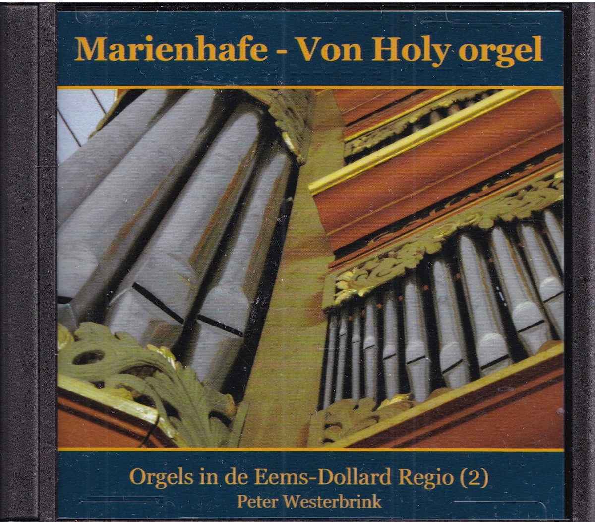 Marienhafe-Von Holy orgel - Peter Westerbrink bespeelt orgels in de Eems-Dollard Regio (2)
