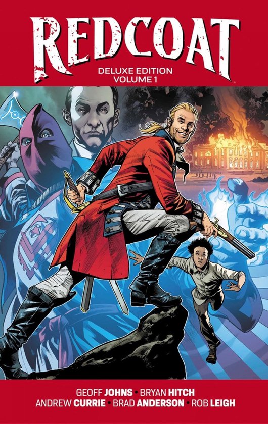 Redcoat- Redcoat Deluxe Edition Hardcover Book One
