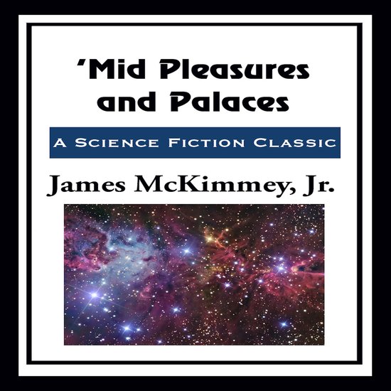 ’Mid Pleasures and Palaces - cover