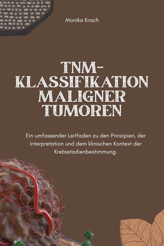 TNM Klassifikation maligner Tumoren - cover