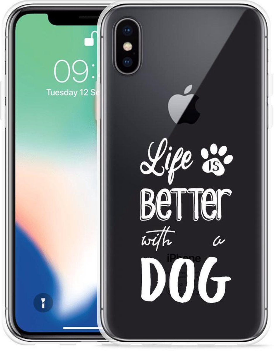 Geschikt voor Apple iPhone X Hoesje Life Is Better With a Dog - wit - Designed by Cazy
