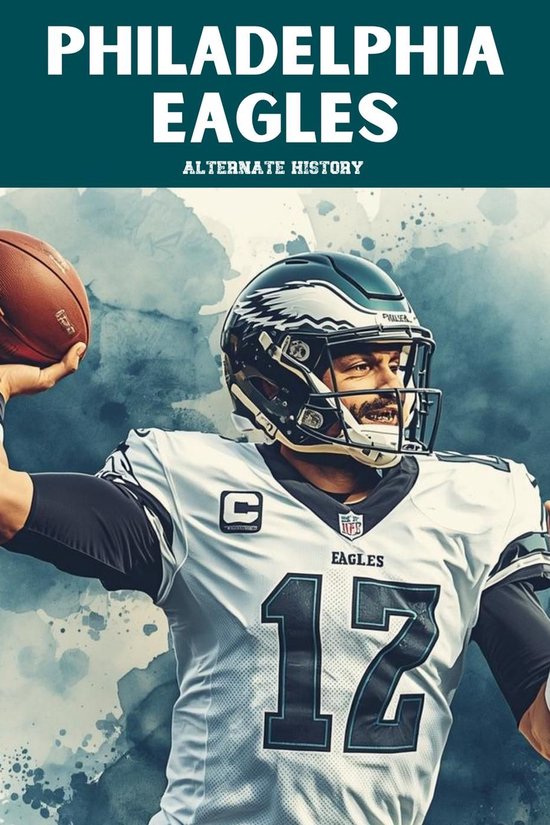 Philadelphia Eagles Alternate History - cover