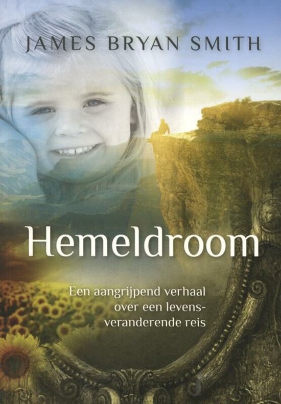 Cover van Hemeldroom met een lachend meisje, een persoon op een rots en een zonnebloemveld in een spiegelkader.