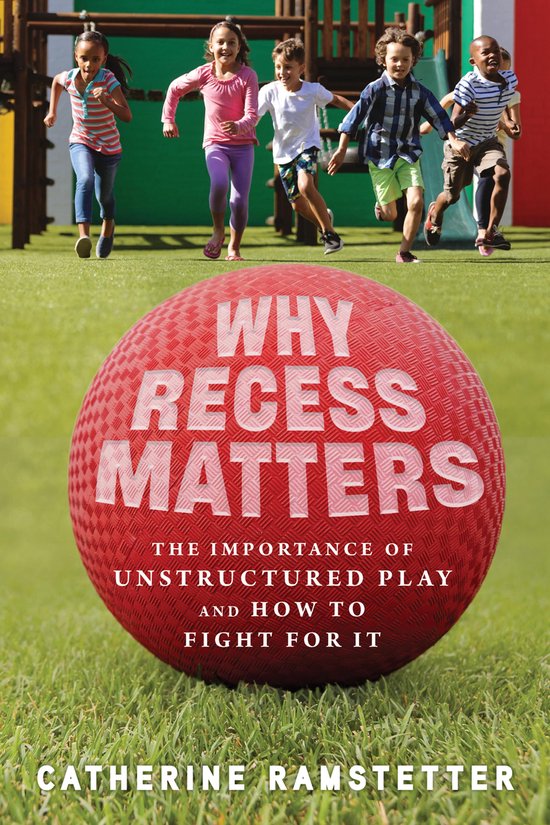 Why Recess Matters - cover