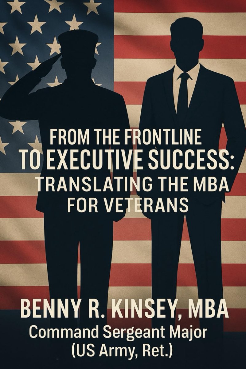 Handboek voor Militaire Veteranen: Van Leiderschap naar Zakelijk Succes en MBA Kennis