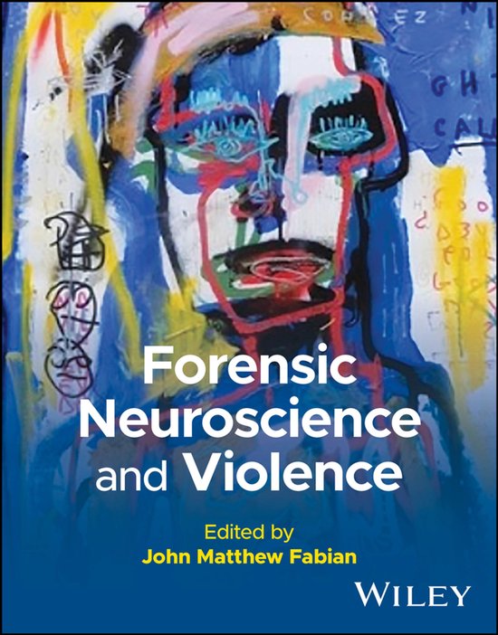 Forensic Neuroscience and Violence - cover