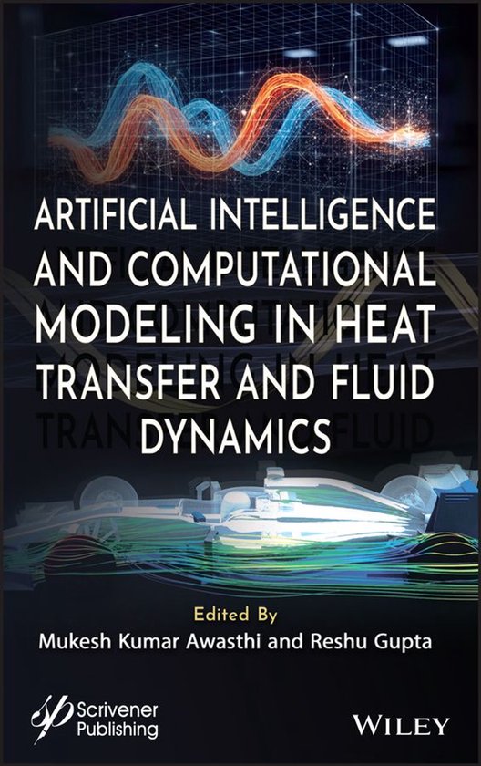Artificial Intelligence and Computational Modeling in Heat Transfer and ...