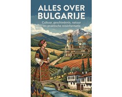 Alles over Bulgarije